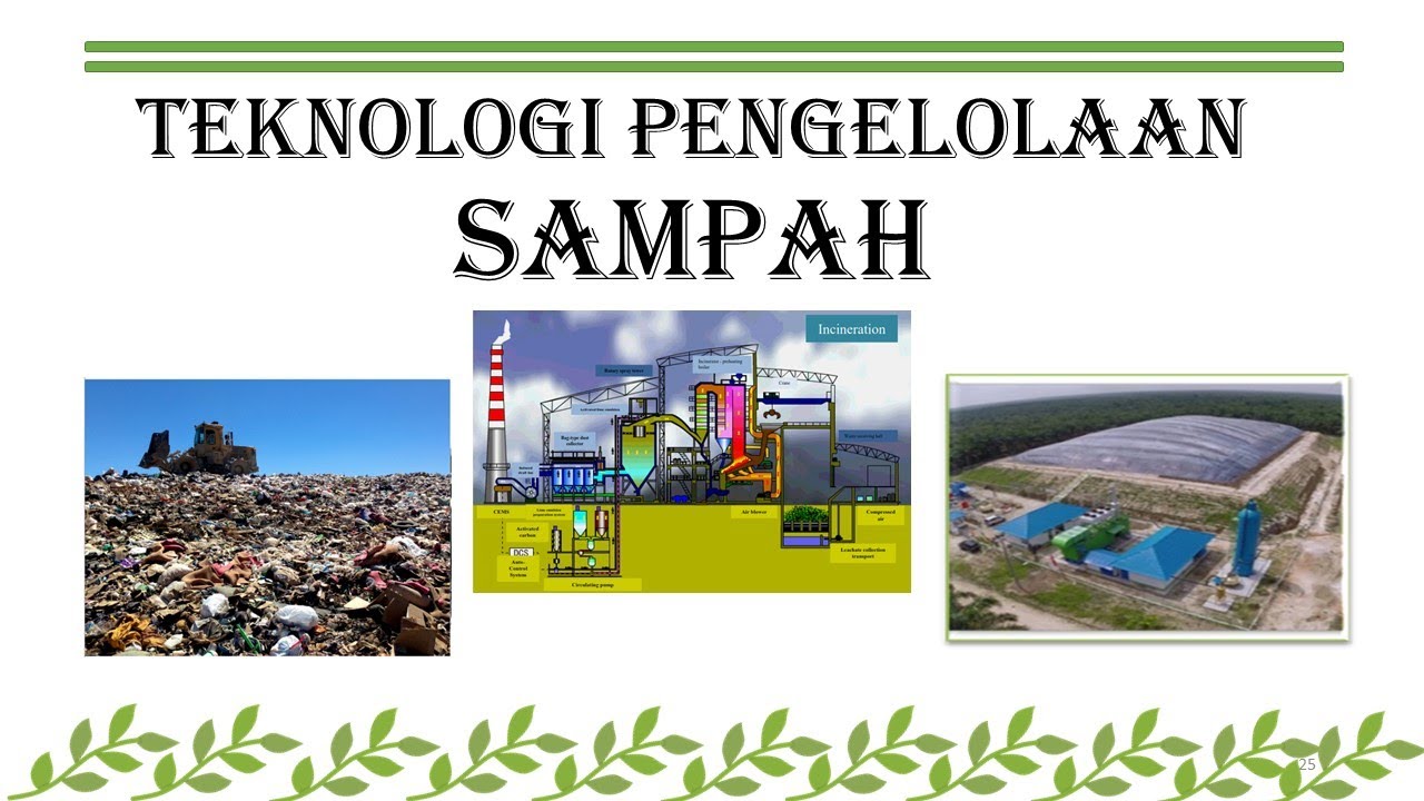 How to Accelerate Waste Processing Technology to Solve Indonesia's Waste Problem?